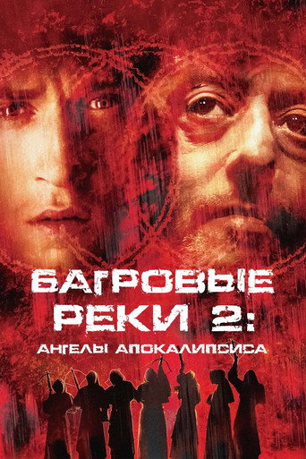 Постер фильма «Багровые реки 2: Ангелы апокалипсиса»