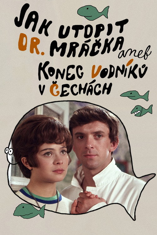 Постер фильма «Как утопить доктора Мрачека»