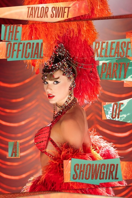 Постер фильма «Taylor Swift: The Official Release Party of a Showgirl»